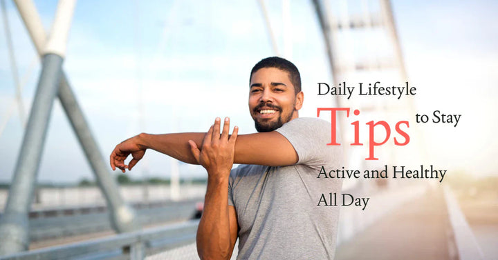 Best Morning to Evening Habits to Stay Energetic All Day